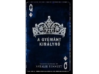 BENNETT, NATALIE: A GYÉMÁNT KIRÁLYNŐ ( OLD MONEY ROULETTE 1. )