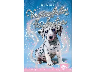 BENTLEY, SUE: VARÁZSLATOS KISKUTYA - CSODÁS SZÜLINAP