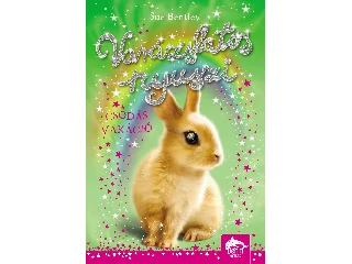 BENTLEY, SUE: VARÁZSLATOS NYUSZI - CSODÁS VAKÁCIÓ