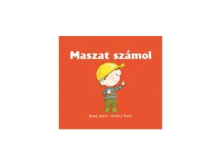 BERG JUDIT - AGÓCS ÍRISZ: MASZAT SZÁMOL