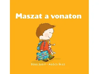 BERG JUDIT: MASZAT A VONATON