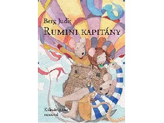 BERG JUDIT: RUMINI KAPITÁNY