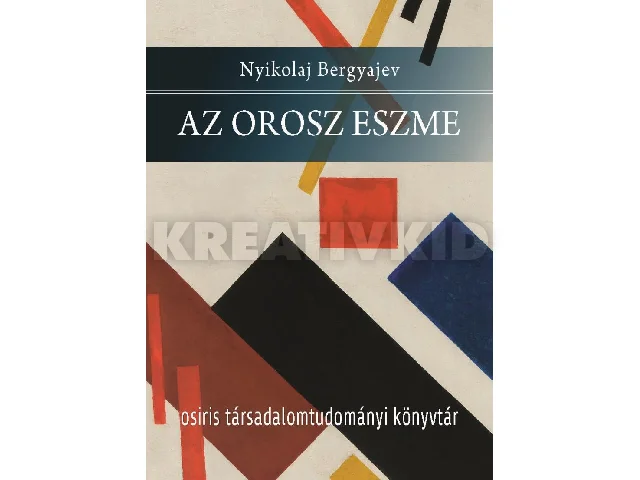 BERGYAJEV, NYIKOLAJ: AZ OROSZ ESZME
