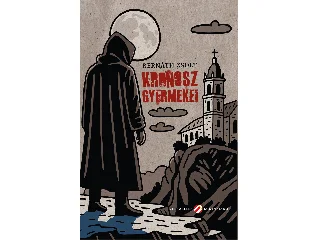 BERNÁTH ZSOLT: KRONOSZ GYERMEKEI