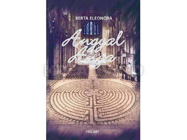 BERTA ELEONÓRA: ANGYAL ANYA