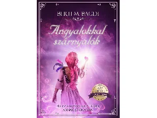 BERTI M. BAGDI: ANGYALOKKAL SZÁRNYALÓK