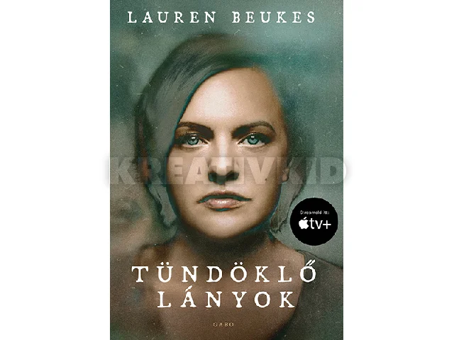 BEUKES, LAUREN: TÜNDÖKLŐ LÁNYOK (ÚJ BORÍTÓ)