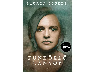 BEUKES, LAUREN: TÜNDÖKLŐ LÁNYOK (ÚJ BORÍTÓ)