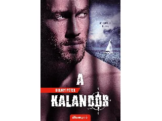 BIHARY PÉTER: A KALANDOR