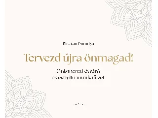 BIRTALAN DOROTTYA: TERVEZD ÚJRA ÖNMAGAD!