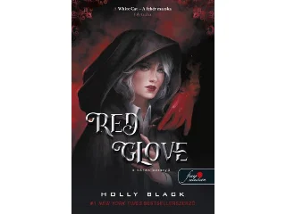 BLACK, HOLLY: RED GLOVE - A VÖRÖS KESZTYŰ