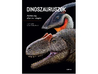 BLACK, RILEY - FRAPICCINI, RICCARDO: DINOSZAURUSZOK - PORTRÉK EGY ELVESZETT VILÁGBÓL