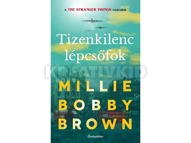 BOBBY BROWN, MILLIE: TIZENKILENC LÉPCSŐFOK