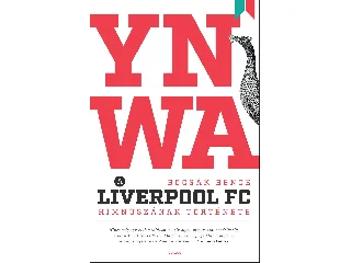 BOCSÁK BENCE: YNWA - A LIVERPOOL FC HIMNUSZÁNAK TÖRTÉNETE