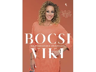 BOCSI VIKI: SZENVEDÉLYESEN EGÉSZSÉGES