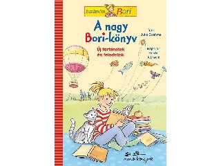 BOEHME, JULIA: A NAGY BORI-KÖNYV - BARÁTNŐM, BORI -