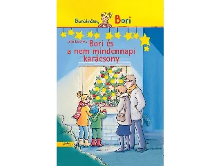 BOEHME, JULIA: BORI ÉS A NEM MINDENNAPI KARÁCSONY - BORI REGÉNY 9.