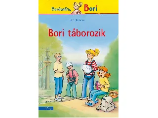BOEHME, JULIA: BORI TÁBOROZIK (BORI REGÉNY 21.)