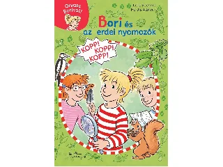 BOEHME, JULIA-ALBRECHT, HERDIS: BORI ÉS AZ ERDEI NYOMOZÓK - OLVASS BORIVAL! 3.