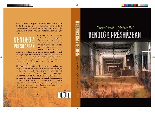 BOGÁR LÁSZLÓ - MOLNÁR PÁL: VENDÉG A PRÉSHÁZBAN