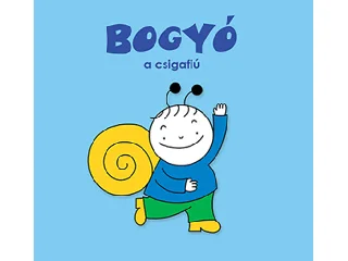 Bogyó, a csigafiú
