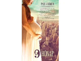 BOMER, PAULA: 9 HÓNAP