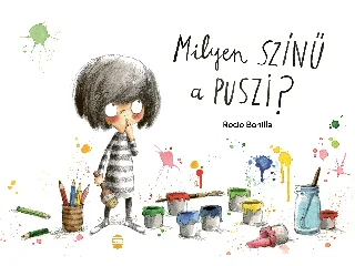 BONILLA, ROCIO: MILYEN SZÍNŰ A PUSZI?
