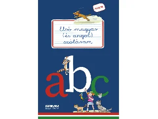 BORBÁS LÁSZLÓ-T. BALLA ÁGNES-HESSKY ESZT: ELSŐ MAGYAR (ÉS ANGOL) SZÓTÁRAM