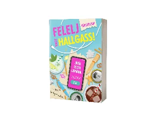 BÖRCSÖK DÓRI: FELELJ VAGY HALLGASS!