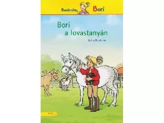 Bori a lovastanyán - Bori regény 1.