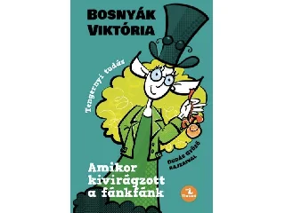 BOSNYÁK VIKTÓRIA: AMIKOR KIVIRÁGZOTT A FÁNKFÁNK