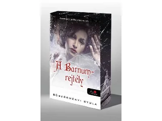 BÖSZÖRMÉNYI GYULA: A BARNUM-REJTÉLY - AMBRÓZY BÁRÓ ESETEI VI. - FŰZÖTT - ÉLFESTETT