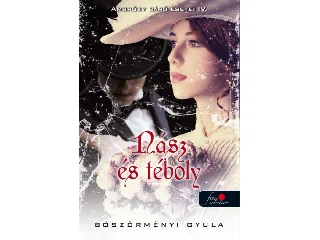 BÖSZÖRMÉNYI GYULA: NÁSZ ÉS TÉBOLY - AMBRÓZY BÁRÓ ESETEI IV. - FŰZÖTT