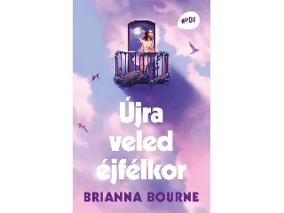 BOURNE, BRIANNA: ÚJRA VELED ÉJFÉLKOR