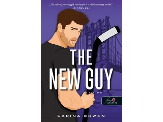 BOWEN, SARINA: THE NEW GUY - AZ ÚJ SRÁC