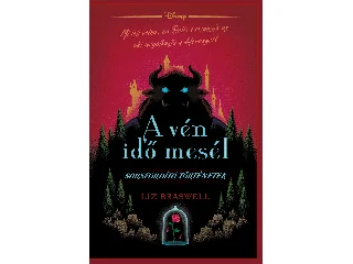 BRASWELL, LIZ: DISNEY - SORSFORDÍTÓ TÖRTÉNETEK - A VÉN IDŐ MESÉL