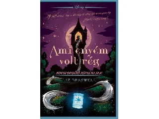 BRASWELL, LIZ: DISNEY - SORSFORDÍTÓ TÖRTÉNETEK - AMI ENYÉM VOLT RÉG