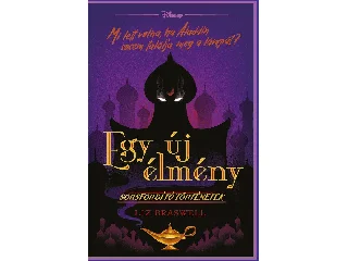 BRASWELL, LIZ: DISNEY - SORSFORDÍTÓ TÖRTÉNETEK - EGY ÚJ ÉLMÉNY