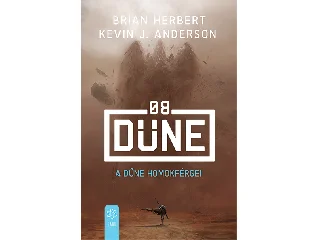 BRIAN HERBERT-KEVIN J. ANDERSON: A DŰNE HOMOKFÉRGEI