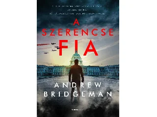 BRIDGEMAN, ANDREW: A SZERENCSE FIA