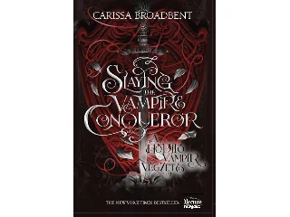 BROADBENT, CARISSA: SLAYING THE VAMPIRE CONQUEROR - A HÓDÍTÓ VÁMPÍR VÉGZETE  ÉLDEKORÁLT