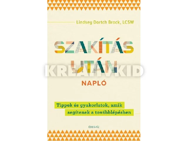 BROCK, DORTCH LINDSEY: SZAKÍTÁS UTÁN NAPLÓ