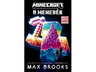 BROOKS, MAX: MINECRAFT  A MENEDÉK