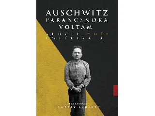 BROSZAT, MARTIN: AUSCHWITZ PARANCSNOKA VOLTAM - RUDOLF HÖSS EMLÉKIRATAI - FŰZÖTT