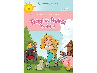 BROWN, BORSA: BOGI ÉS BUKSI KALANDJAI