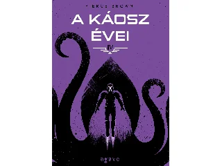 BROWN, PIERCE: A KÁOSZ ÉVEI - VÖRÖS LÁZADÁS IV.