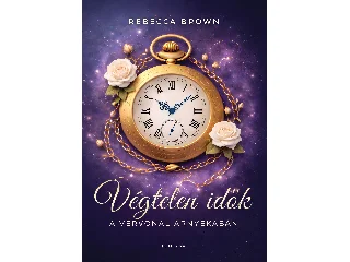 BROWN, REBECCA: VÉGTELEN IDŐK - A VÉRVONAL ÁRNYÉKÁBAN