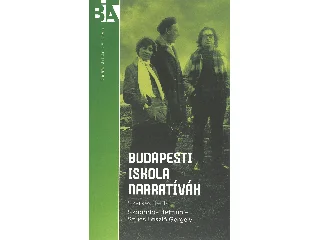 BUDAPESTI ISKOLA NARRATÍVÁK