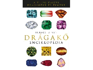 BURGER ISTVÁN: DRÁGAKŐ ENCIKLOPÉDIA