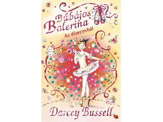 BUSSELL, DARCEY: BŰBÁJOS BALERINA 3. - DELPHIE ÉS AZ ÁLARCOSBÁL